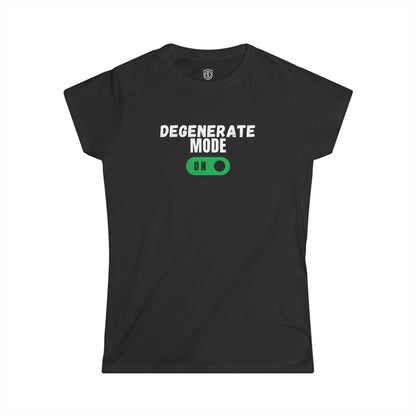 Degenerate Mode On Women's Premium Tee Funny Tee Shirt